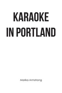 portada Karaoke in Portland (en Inglés)