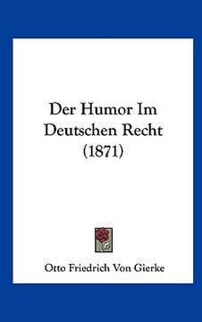 portada Der Humor Im Deutschen Recht (1871) (en Alemán)