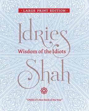 portada Wisdom of the Idiots (in English)