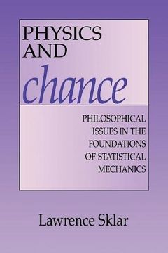 portada Physics and Chance: Philosophical Issues in the Foundations of Statistical Mechanics (en Inglés)
