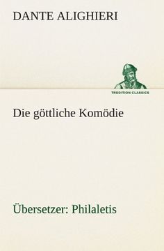 portada Die göttliche Komödie (Übersetzer: Philaletis) (TREDITION CLASSICS) (German Edition)