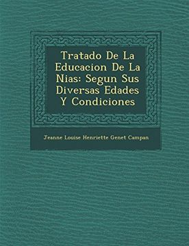 portada Tratado de la Educacion de la ni as: Segun sus Diversas Edades y Condiciones (in Spanish)