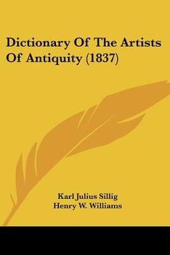 portada dictionary of the artists of antiquity (1837) (en Inglés)