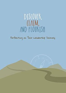 portada Discover, Claim, and Flourish: Reflecting on Your Leadership Journey 