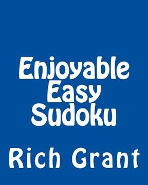 portada Enjoyable Easy Sudoku: A Collection of Large Print Sudoku Puzzles (en Inglés)