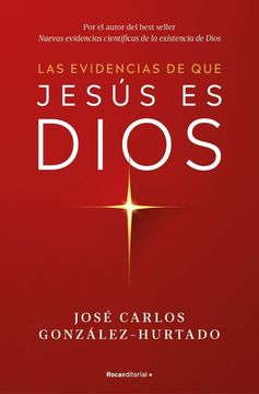 LAS EVIDENCIAS DE QUE JESUS ES DIOS (in Spanish)
