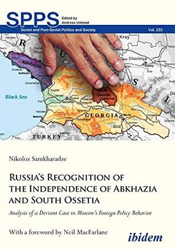 Libro Russia'S Recognition of the Independence of Abkhazia and South ...