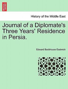 portada journal of a diplomate's three years' residence in persia. (en Inglés)