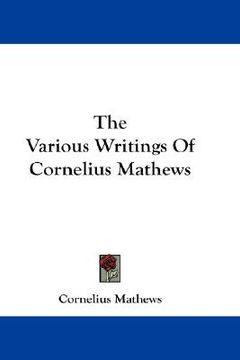 portada the various writings of cornelius mathews