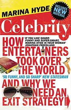 portada Celebrity: How Entertainers Took Over the World and why we Need an Exit Strategy 
