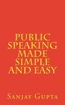 portada Public Speaking Made Simple and Easy (en Inglés)