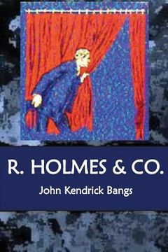 portada R. Holmes & CO. (in English)