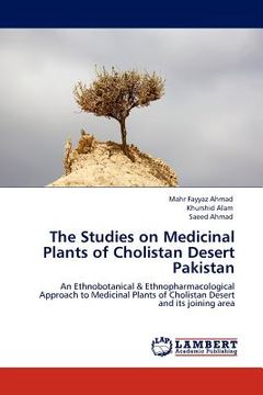 portada the studies on medicinal plants of cholistan desert pakistan (en Inglés)