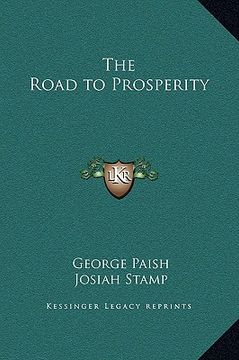 portada the road to prosperity (en Inglés)