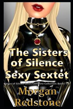 portada The Sisters of Silence Sexy Sextet: Sisters of Silence Complete Collection: Books 1-6 (en Inglés)