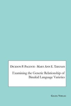 portada Examining the Genetic Relationship of Binukid Language Varieties (en Inglés)