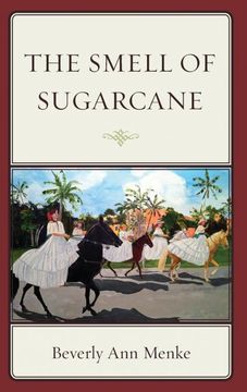 portada The Smell of Sugarcane (en Inglés)