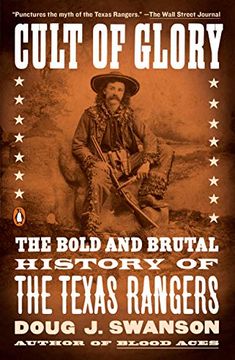 portada Cult of Glory: The Bold and Brutal History of the Texas Rangers (en Inglés)