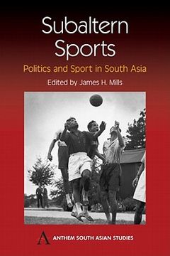 portada subaltern sports: politics and sports in south asia (in English)