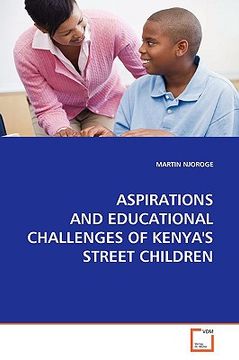 portada aspirations and educational challenges of kenya's street children (en Inglés)