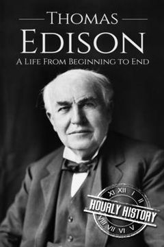 portada Thomas Edison: A Life From Beginning to End (en Inglés)