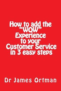 portada How to add the "WOW" experience to your customer service in 3 easy steps (en Inglés)