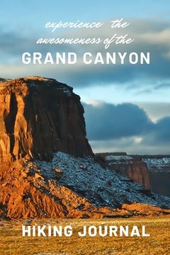 portada Experience the awesomeness of the Grand Canyon (en Inglés)