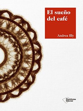 portada El Sueño del Café (in Spanish)