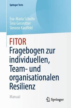 portada Fitor - Fragebogen zur Individuellen, Team und Organisationalen Resilienz: Manual (Springertests) (en Alemán)