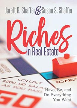 portada Riches in Real Estate: Have, be, and do Everything you Want 