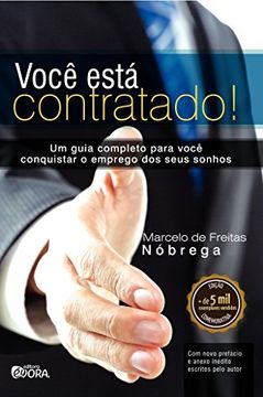 portada Você Está Contratado! Um Guia Completo Para Você Conquistar o Emprego dos Seus Sonhos (Em Portuguese do Brasil)