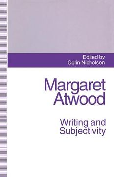 portada Margaret Atwood: Writing and Subjectivity: New Critical Essays (en Inglés)