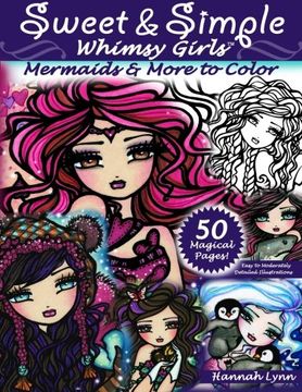 portada Sweet & Simple Whimsy Girls: Mermaids and More to Color