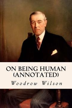 On Being Human (annotated) (en Inglés)
