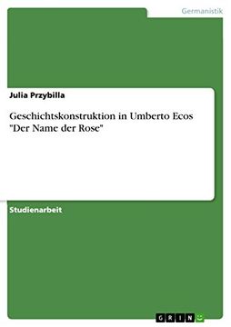 portada Geschichtskonstruktion in Umberto Ecos "Der Name der Rose" (en Alemán)