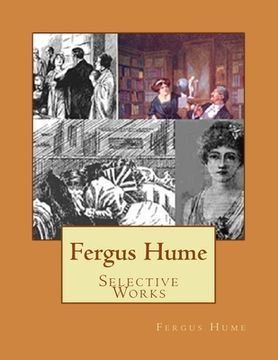 portada Fergus Hume: Selective Works (en Inglés)