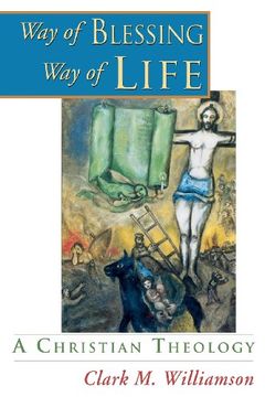 portada way of blessing, way of life: a christian theology (en Inglés)