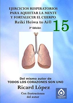 portada Ejercicios Respiratorios Para Aquietar la Mente y Fortalecer el Cuerpo Reiki Heiwa to ai ® (in Spanish)