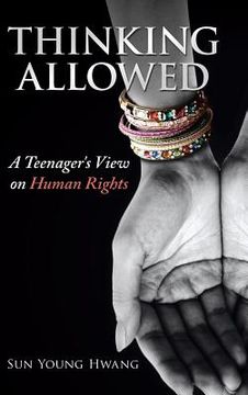 portada Thinking Allowed: A Teenager's View on Human Rights (en Inglés)