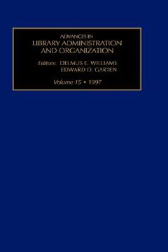 portada advances in library administration and organization: vol 15 (en Inglés)