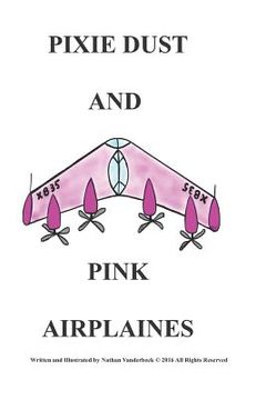 portada Pixie Dust and Pink Airplaines (en Inglés)