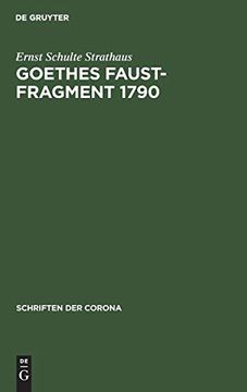 portada Goethes Faust-Fragment 1790: Eine Buchkundliche Untersuchung (in German)
