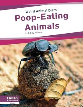 portada Poop-Eating Animals (Weird Animal Diets) (en Inglés)