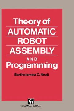 portada theory of automatic robot assembly and programming (en Inglés)