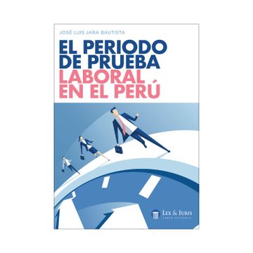 portada El periodo de prueba laboral en el Perú