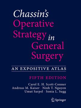 portada Chassin's Operative Strategy in General Surgery: An Expositive Atlas (en Inglés)