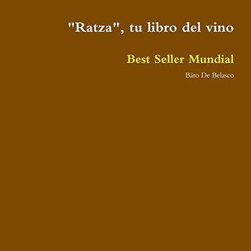 portada "Ratza", tu Libro del Vino (in Spanish)
