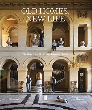 portada Old Homes, new Life: The Resurgence of the British Country House (in English)