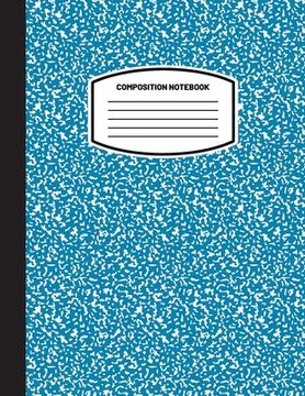 portada Classic Composition Notebook: (8.5x11) Wide Ruled Lined Paper Notebook Journal (Blue Gray) (Notebook for Kids, Teens, Students, Adults) Back to Scho (en Inglés)
