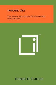 portada inward sky: the mind and heart of nathaniel hawthorne (en Inglés)